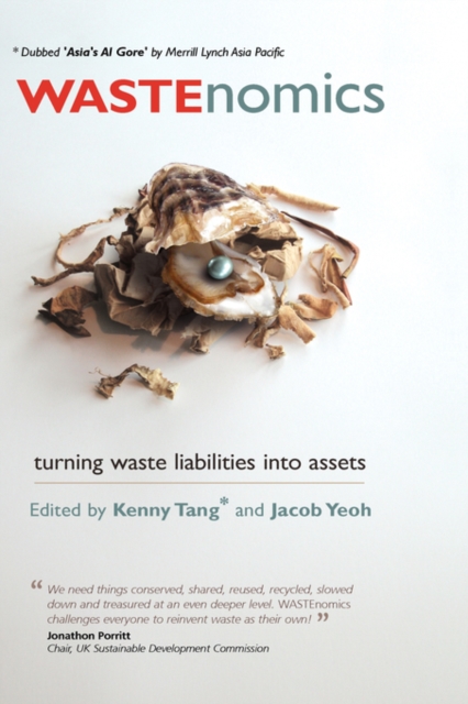 Wastenomics : Turning Waste Liabilities into Assets, Hardback Book