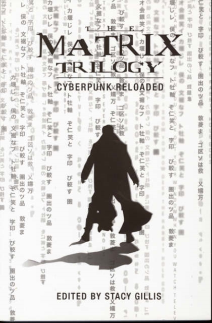 The Matrix Trilogy - Cyberpunk Reloaded, Hardback Book