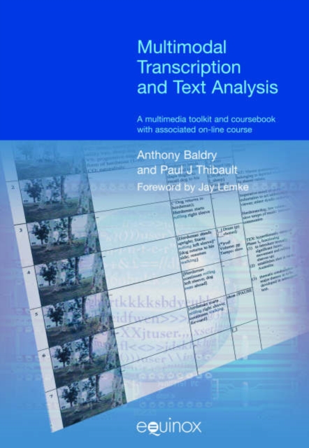 Multimodal Transcription and Text Analysis, Hardback Book