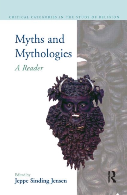 Myths and Mythologies : A Reader, Hardback Book