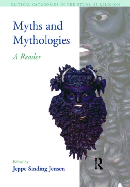 Myths and Mythologies : A Reader, Paperback / softback Book