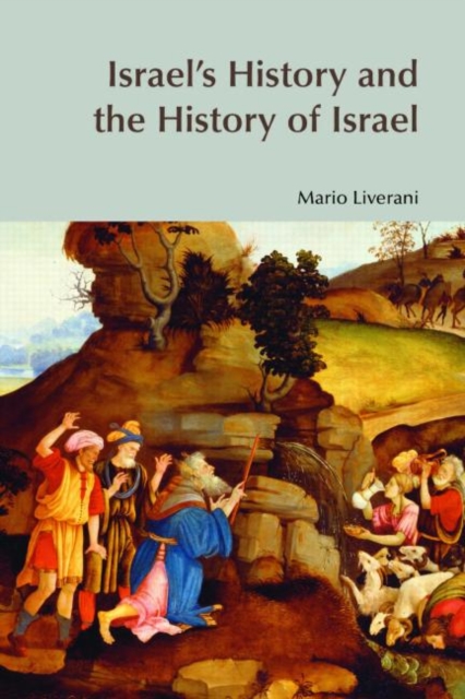 Israel's History and the History of Israel, Hardback Book