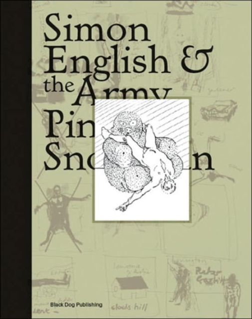Simon English & the Army Pink Snowman: Architecture Art Regeneration, Hardback Book