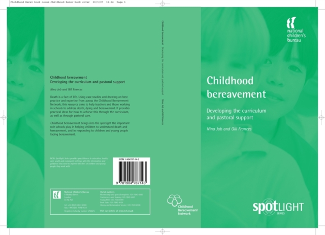 Childhood Bereavement : Developing the Curriculum and Pastoral Support, Paperback / softback Book