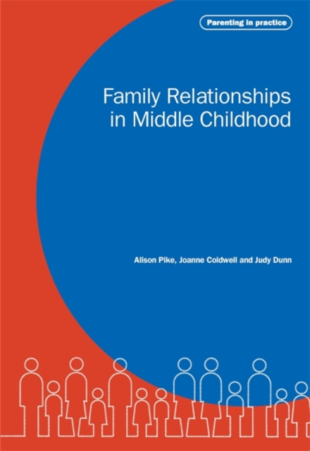 Family Relationships in Middle Childhood, Paperback / softback Book