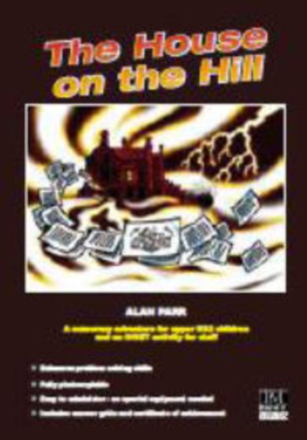 The House on the Hill : A Numeracy Adventure for Upper KS2 Children, Spiral bound Book