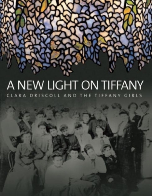 New Light on Tiffany, Hardback Book