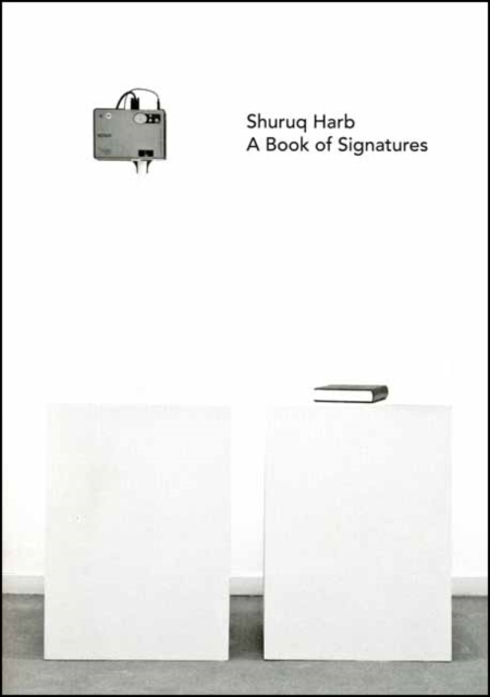 Shuruq Harb: A Book of Signatures, Paperback / softback Book