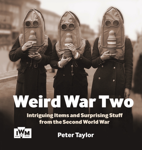 Weird War Two, Hardback Book