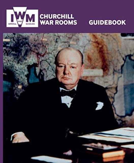 Churchill War Rooms Guidebook, Paperback / softback Book