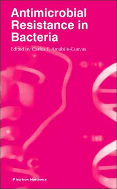 Antimicrobial Resistance in Bacteria, Hardback Book
