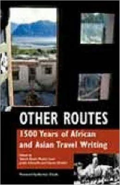 Other Routes : 1500 Years of African and Asian Travel Writing, Paperback / softback Book