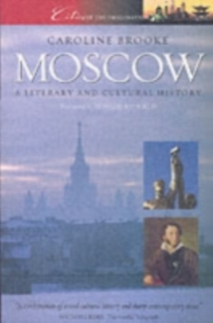 Moscow : A Cultural and Literary History, Paperback / softback Book
