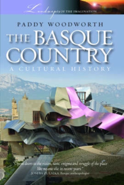 Basque Country : A Cultural History, Paperback / softback Book