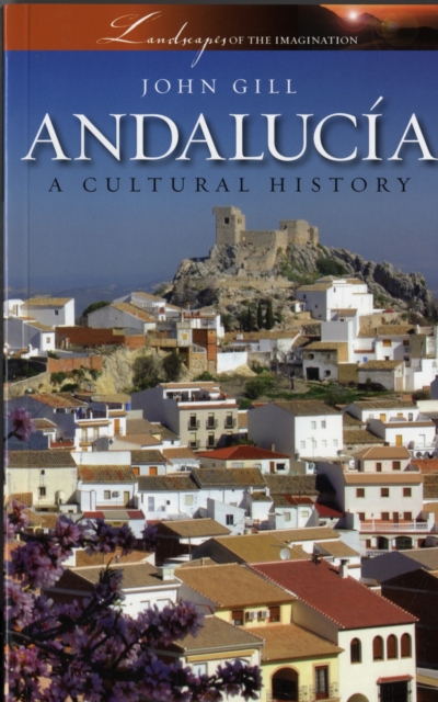 Andalucia : A Cultural History, Paperback / softback Book