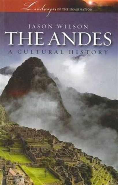 Andes : A Cultural History, Paperback / softback Book