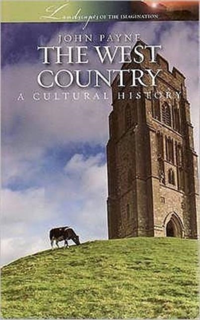 West Country : A Cultural History, Paperback / softback Book