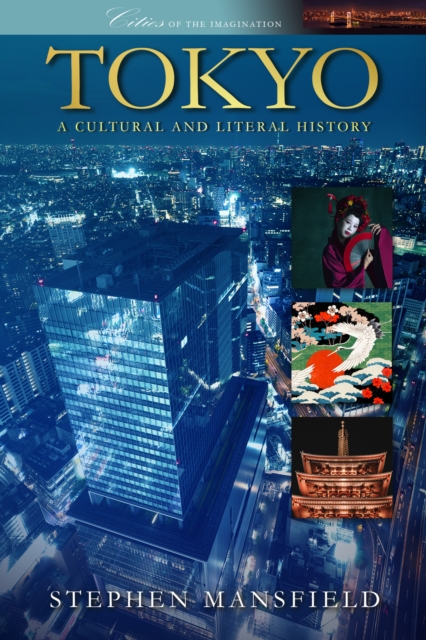 Tokyo : A Cultural and Literary History, EPUB eBook