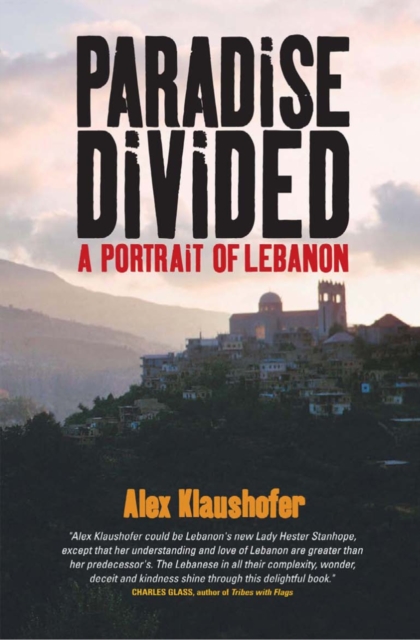 Paradise Divided : A Portrait of Lebanon, EPUB eBook