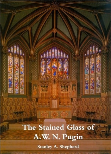 The Stained Glass of a.W.N. Pugin, Hardback Book