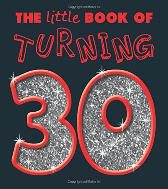 TURNING 30 LITTLE BOOK, Paperback Book