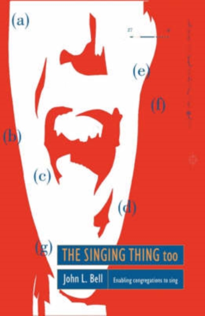 The Singing Thing Too: Pt. 2 : Enabling Congregations to Sing, Paperback / softback Book