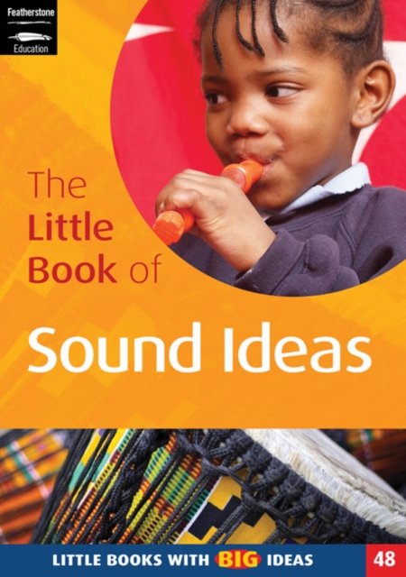 The Little Book of Sound Ideas : Little Books with Big Ideas, Paperback / softback Book