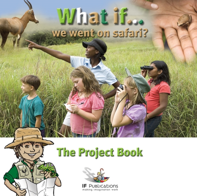 What If We Went on Safari? : Pretend Play in Children's Learning, Multiple-component retail product Book