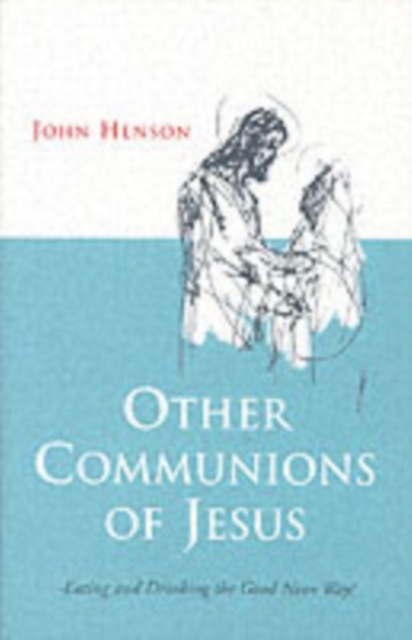 Other Communions of Jesus, Paperback / softback Book