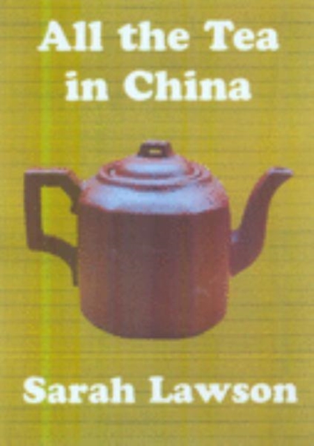 All the Tea in China, Paperback / softback Book