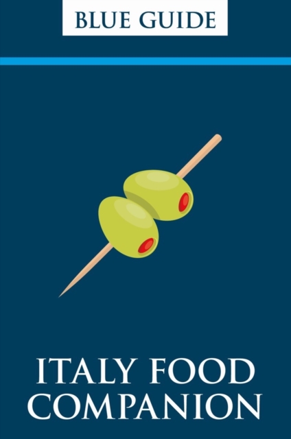Italy Food Companion : Phrasebook & Miscellany, Paperback / softback Book