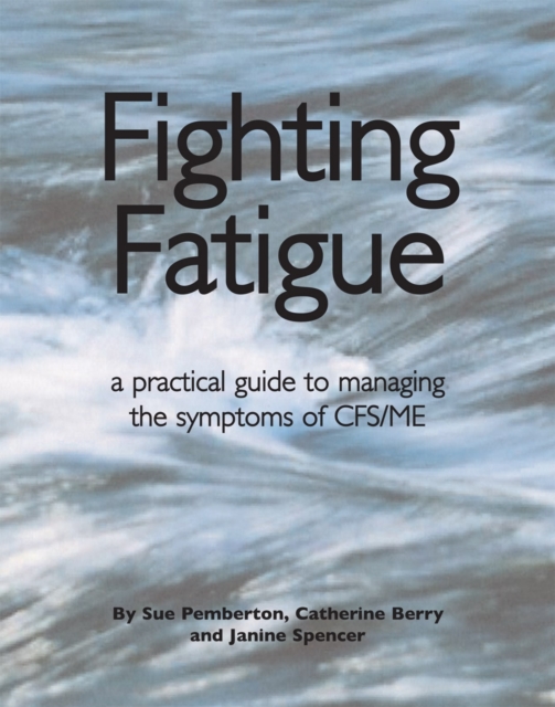 Fighting Fatigue, Paperback / softback Book