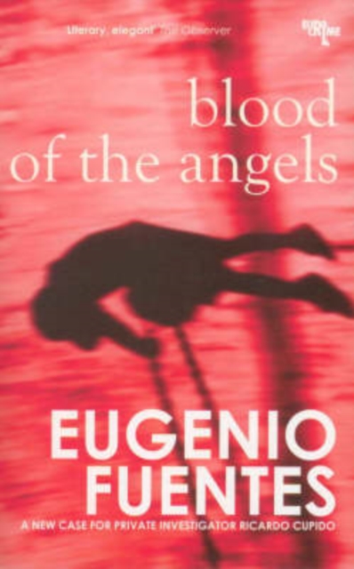 The Blood of the Angels, Paperback / softback Book