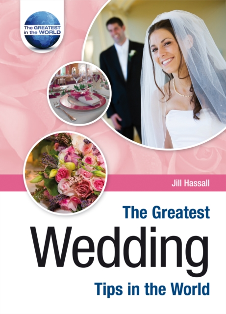 The Greatest Wedding Tips in the World, Hardback Book