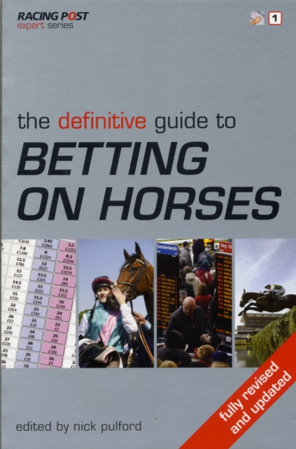 The Definitive Guide to Betting on Horses, Paperback / softback Book