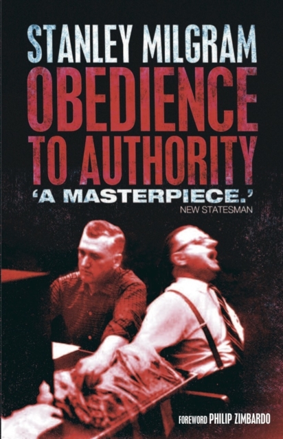 Obedience to Authority : An Experimental View, Paperback / softback Book