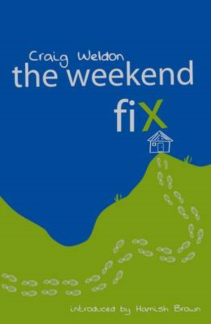 The Weekend Fix, Paperback / softback Book