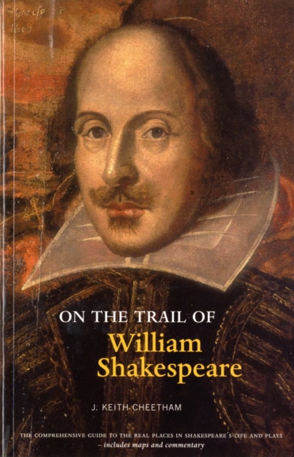 On the Trail of William Shakespeare, Paperback / softback Book
