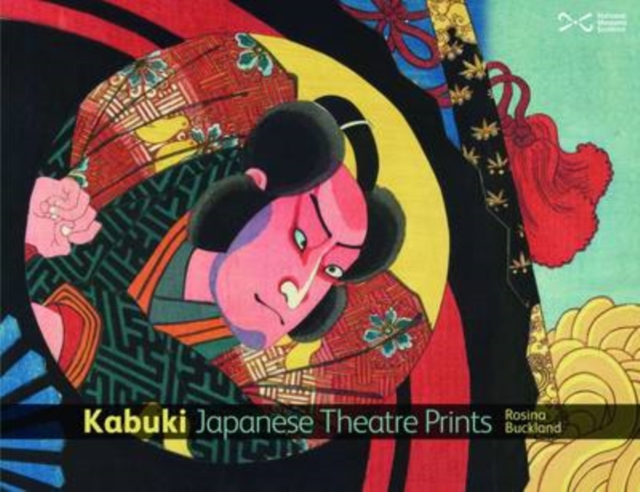 Kabuki : Japanese Theatre Prints, Hardback Book