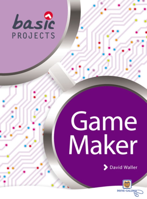 Basic Projects in Game Maker, Paperback Book