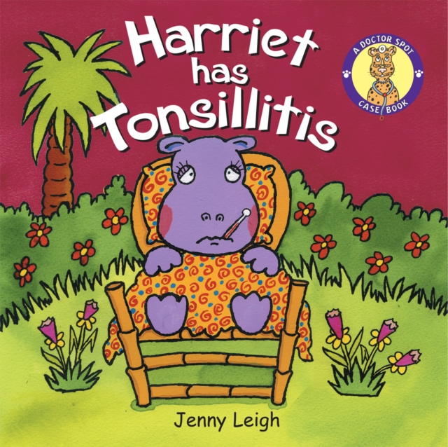 Harriet has Tonsillitis, Paperback / softback Book
