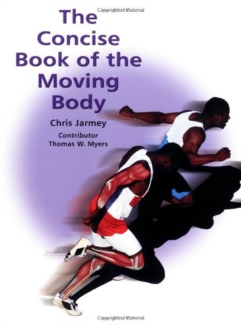 The Concise Book of the Moving Body, Paperback Book