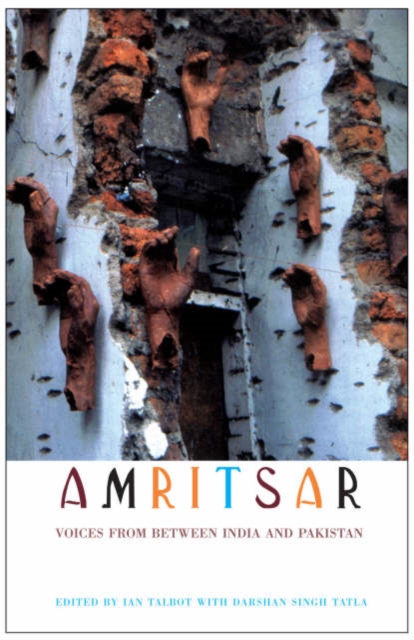 Amritsar - Voices from Between India and Pakistan, Hardback Book