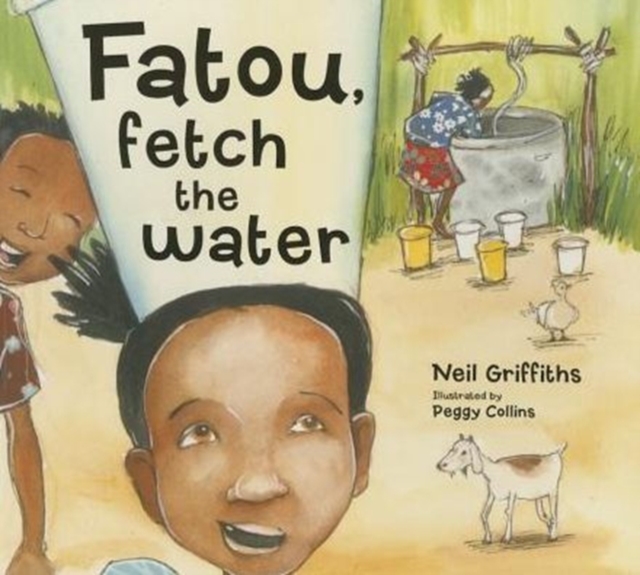 Fatou Fetch the Water, Paperback / softback Book