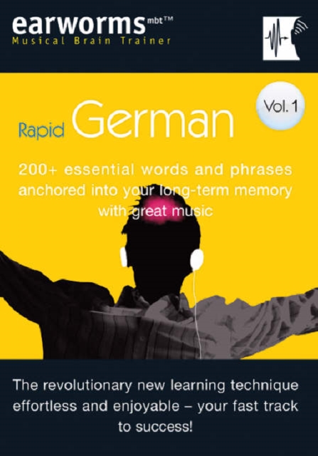 Rapid German : 200+ Essential Words and Phrases Anchored into Your Long Term Memory with Great Music v. 1, Mixed media product Book