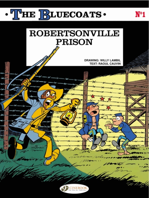 Bluecoats Vol. 1: Robertsonville Prison, Paperback / softback Book
