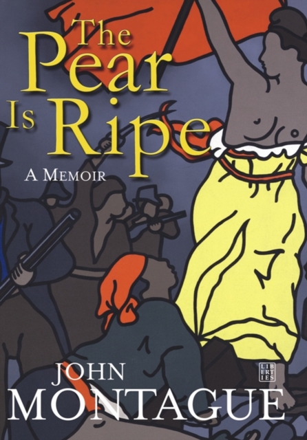 The Pear is Ripe : A Memoir, Hardback Book