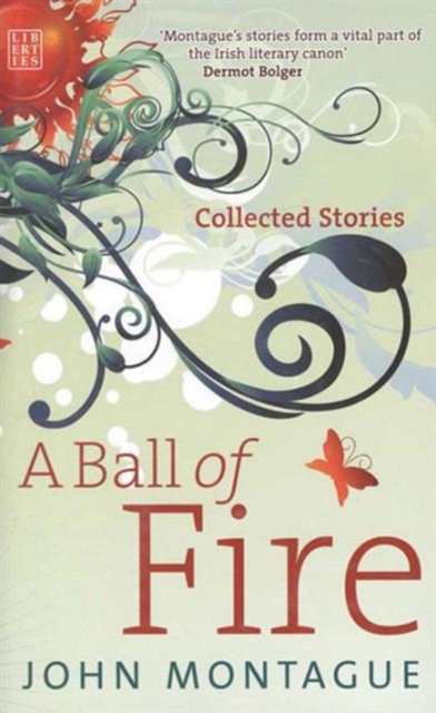 A Ball of Fire : Collected Stories, Hardback Book