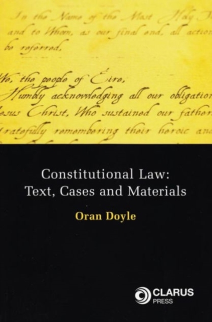 Constitutional Law : Text, Cases and Materials, Paperback / softback Book