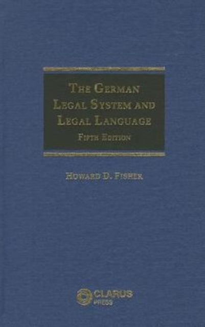 The German Legal System and Legal Language, Book Book